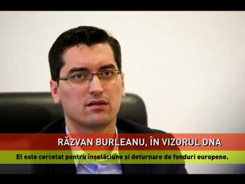 Răzvan Burleanu, în vizorul D.N.A.