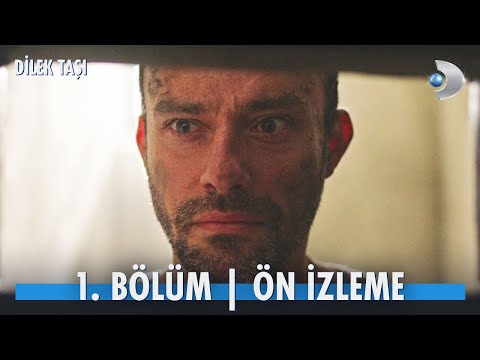 Dilek Taşı 1. Bölüm Ön İzleme                                                                                                                                                                                                                             