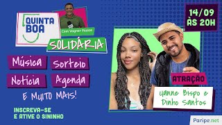 QUINTA BOA | Uanne Bispo e Dinho Santos - Solidária #72