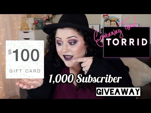 1,000 Subscriber Giveaway! | $100 Torrid Gift card |...