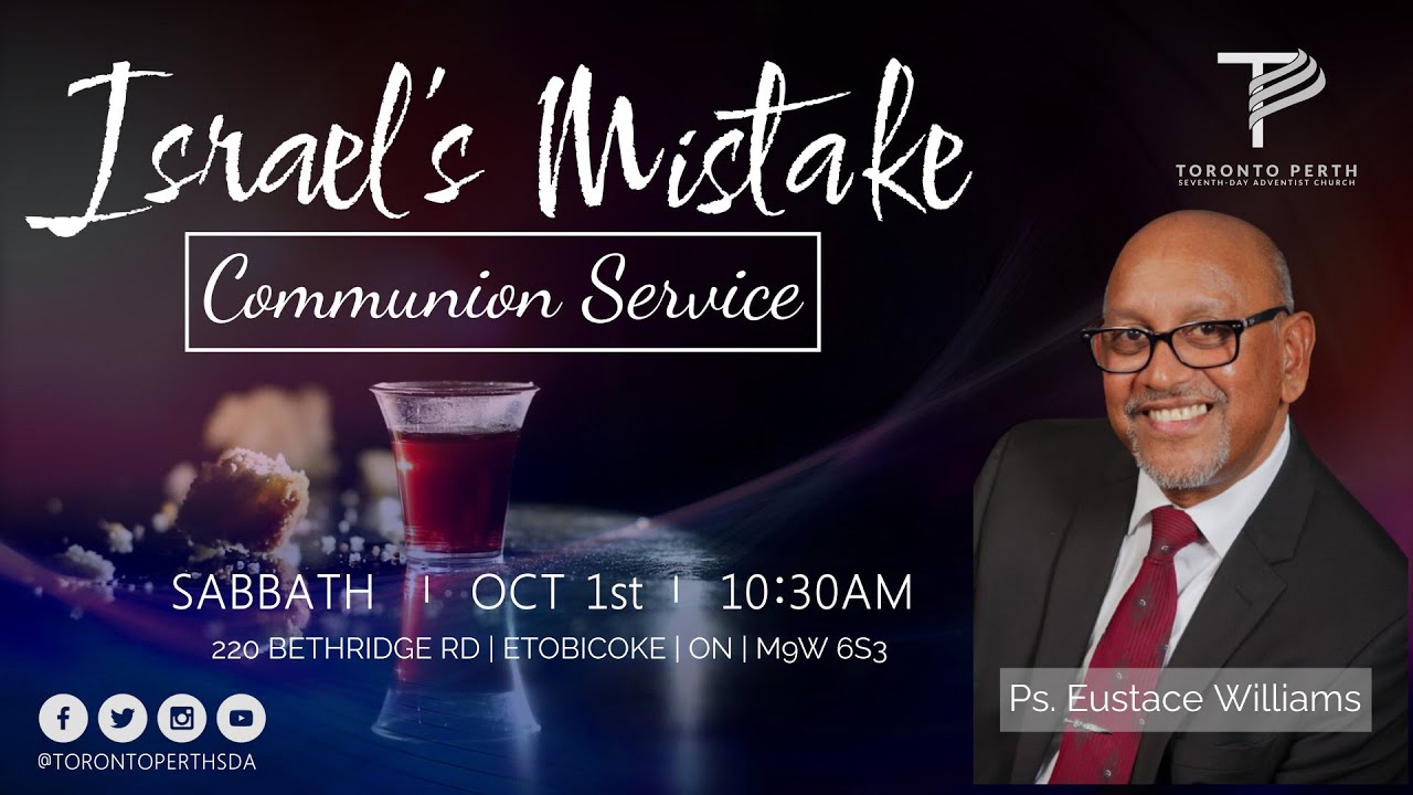 Pastor Eustace Williams - Israel's Mistake || Saturday, October 1st, 2022