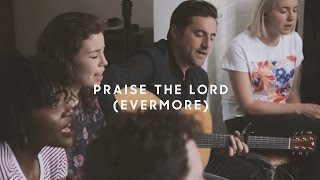 Praise the Lord (Evermore) - Acoustic