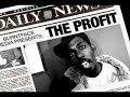 Burntface Media Presents: The Profit