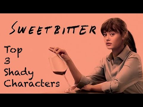 TOP 3 Sweetbitter Shadiest Characters!