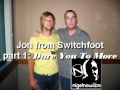 SWITCHFOOT INTERVIEW PART 1- Dare You To Move