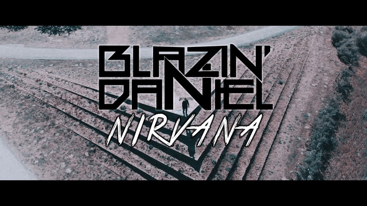 ► NIRVANA ◄ [Musikvideo] | BLAZIN'DANIEL