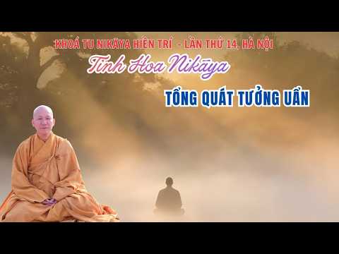 Tinh Hoa NIKAYA - Tổng Quát Tưởng Uẩn