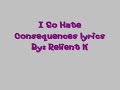 Relient K- I So Hate Consequences