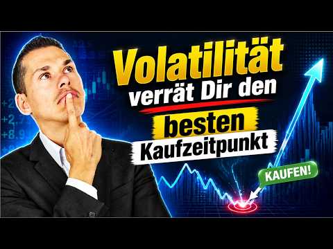 Volatilität verrät Dir den besten Kaufzeitpunkt