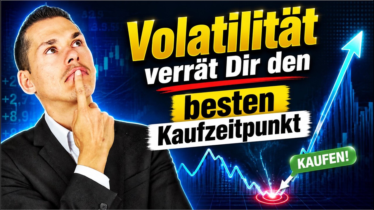 Volatilität verrät Dir den besten Kaufzeitpunkt