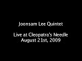 Joonsam Lee Quintet at Cleopatra's Needle