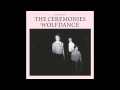 The Ceremonies Wolfdance