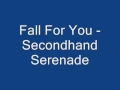 Download Secondhand Serenade - Fall For You MP3 song and Music Video