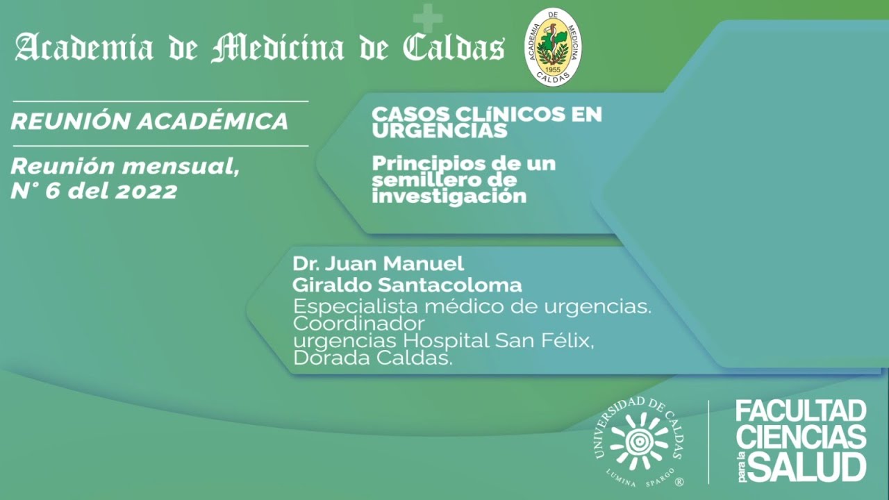 AMC Reunión Académica Mensual: CASOS CLÍNICOS EN URGENCIAS Principios de semillero de investigación