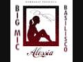 Big Mic feat Basilisco & Alessia - Dolore