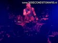 30 Seconds to Mars - Edge Of The Earth (live in London)