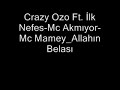 Crazy Ozo Feat ?kl Nefes Mc Mami Mc Akm?yor - Allah?n Belas? Crazy Ozo Feat ?kl Nefes Mc Mami Mc Akm?yor - Allah?n Belas?