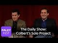 Stephen Colbert's Solo Project on The Daily Show