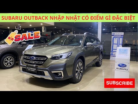 Cập nhật giá Subaru Outback, dòng xe SUV 5 chỗ cao cấp đến từ Nhật có gì đặc biệt #uysubaru #outback