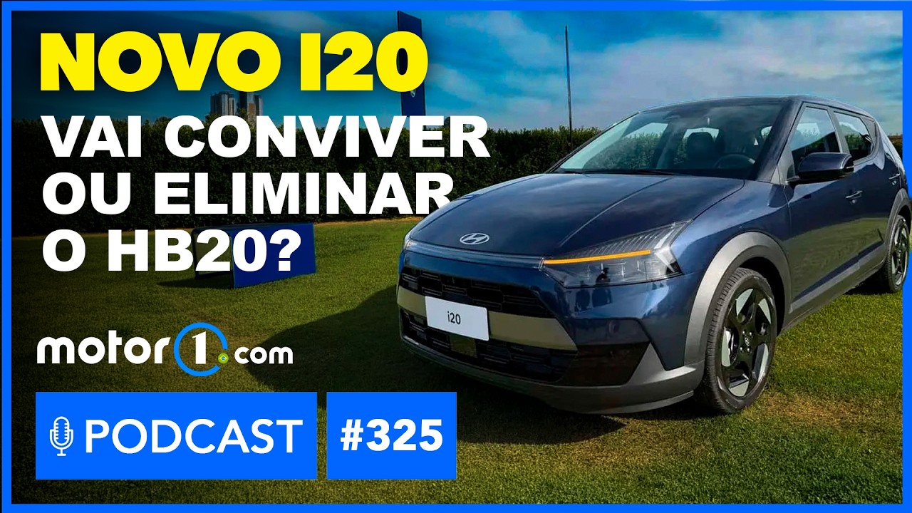 Motor1.com Podcast #325: novo Hyundai i20 na área, acabou para o HB20?