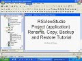 RSViewStudio Rename Copy Backup Restore Tutorial RSViewStudio Rename Copy Backup Restore Tutorial