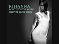 Rhianna - Please Dont Stop The Music (Krystal Kleer Remix)