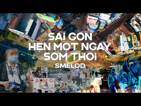 SÀI GÒN! HẸN MỘT NGÀY SỚM THÔI