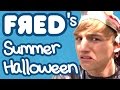 Fred's Summer Halloween!