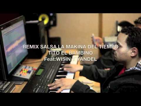 TITO EL BAMBINO Feat:WISIN Y YANDEL -