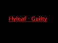 flyleaf   guilty