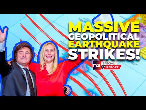 Massive Geopolitical Earthquake Strikes Argentina Sending Shockwaves