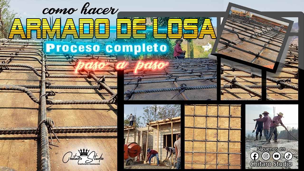 Tutorial |  ARMADO DE   L O S A   ESTRUCTURAL DE CONCRETO  👷🏠✅