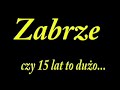 Zabrze. Górny Śląsk.  1992 / 2007