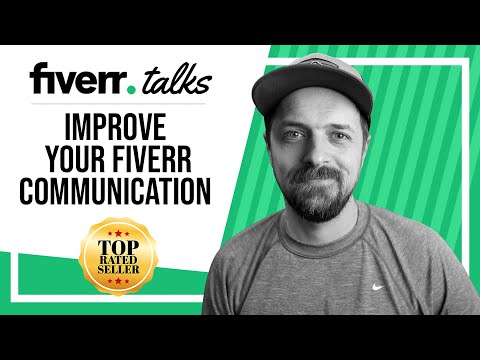 Improve Your Communication with Buyers on Fiverr with Fiverr Top-Rated Seller Joel Young