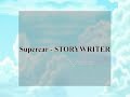 Supercar: STORYWRITER