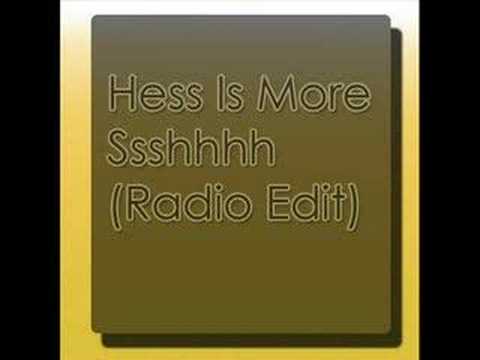 Hess Is More - Ssshhhh (Radio Edit)