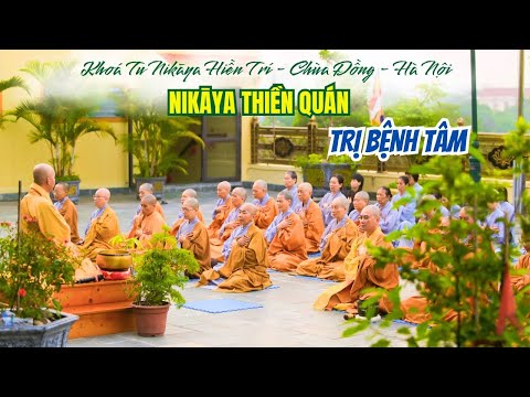 NIKAYA Thiền Quán - Trị Bệnh Tâm *