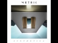 Metric – Breathing Underwater