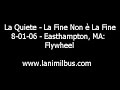 La Quiete - La Fine Non e La Fine (live) Easthampt