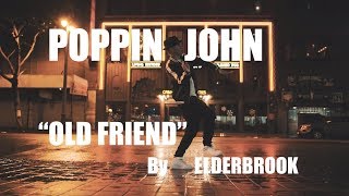 Poppin John – “Elderbrook – Old Friend”