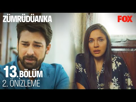 Zümrüdüanka 13. Bölüm 2. Ön İzleme                                                                                                                                                                                                                        