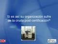 ISO 9000 para empresas certificadas