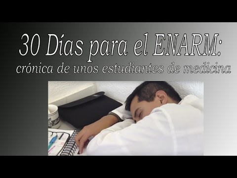 enarm - Decidí realizar un documental que reflejara el estrés que vivieron mis compañeros 30 días antes de realizar el examen nacional para aspirantes a residencias ...