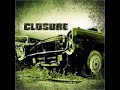 Closure