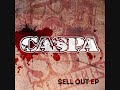 Caspa - You Sell Out (Sell Out EP)