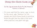 Sheep-Skin-Boots-Guide.com - Do My Ugg Australia Boots Put Me Ahead of Fashion Or Behind? Sheep-Skin-Boots-Guide.com - Do My Ugg Australia Boots Put Me Ahead of Fashion Or Behind?