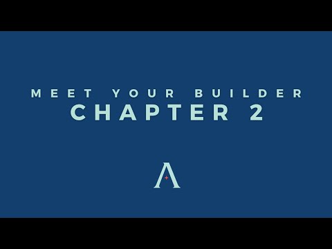 Meet Your Builder - Chapter 2 