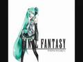 初音ミクでFinal Fantasyメインテーマ