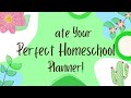 Create Your Perfect Homeschool Planner!
