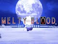 MELTY BLOOD Act Cadenza[MAD MOVIE]　-RED ZONE-